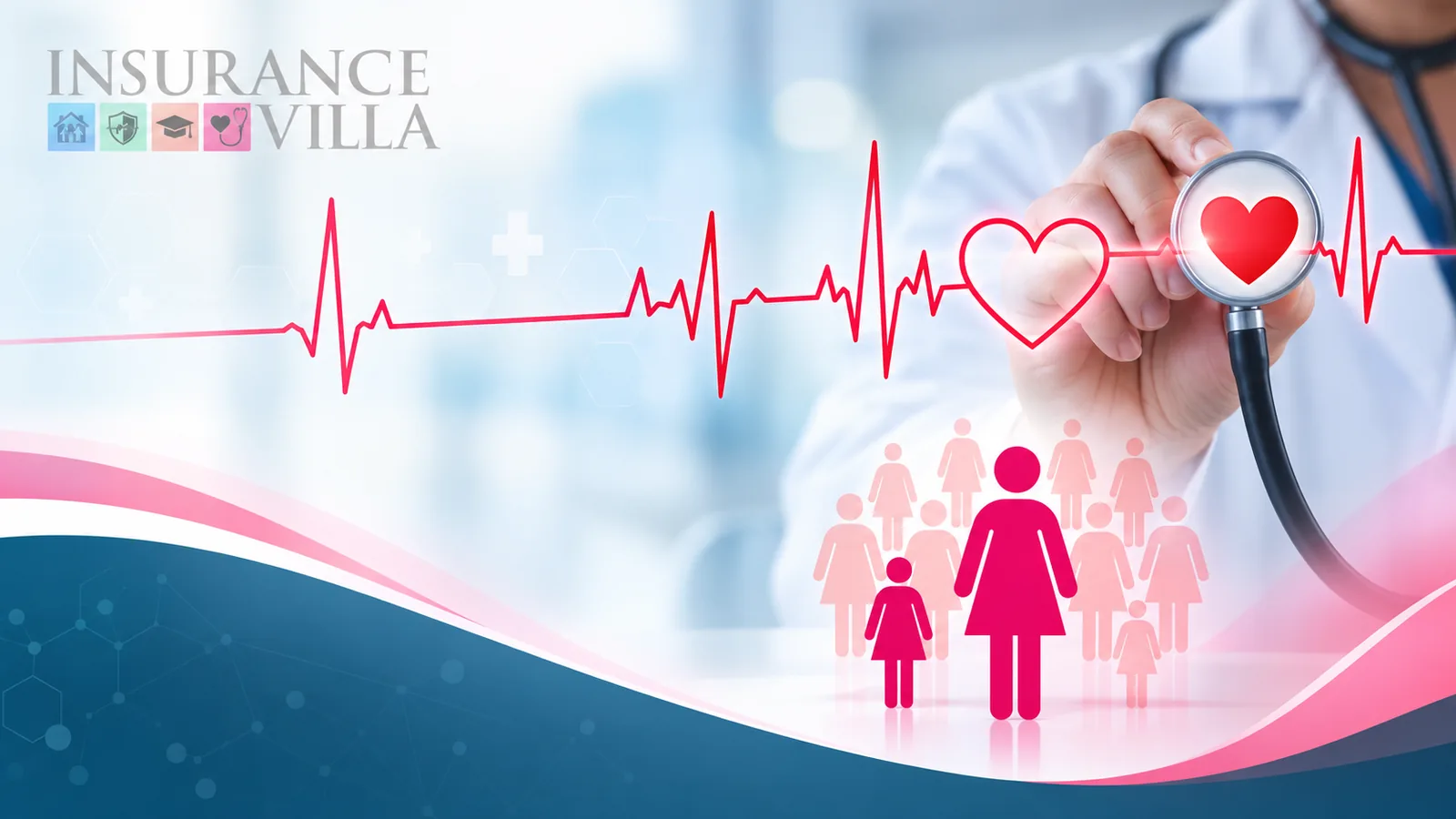 Doctor holding a stethoscope over a heartbeat line, with a protected family figure